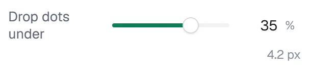 Drop dots under in the app, set to 35%