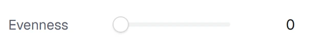 Evenness in the app, set to 0