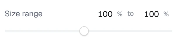Size range in the app, set to 100% to 100%